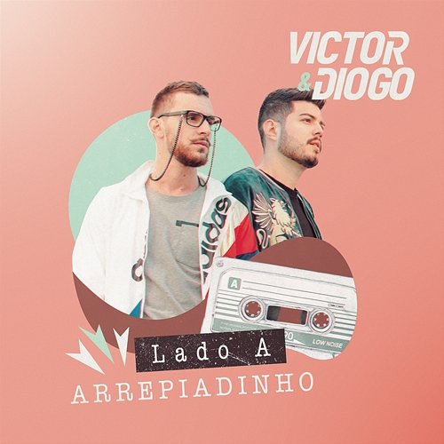 Arrepiadinho Victor & Diogo