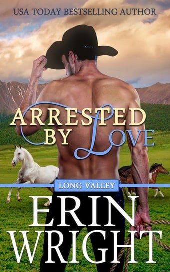 Arrested by Love Wright Erin