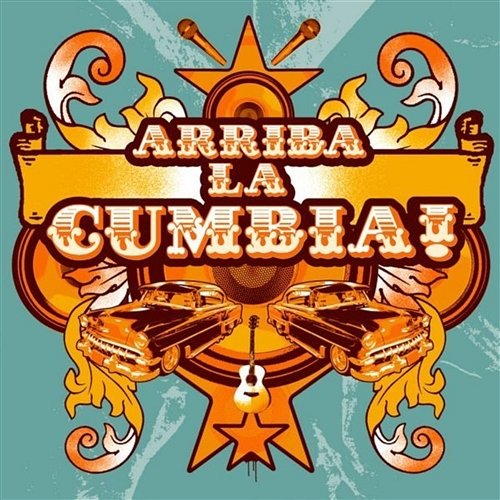 Arriba La Cumbia! Various Artists