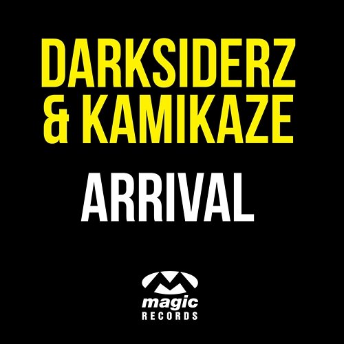 Arrival Darksiderz & Kamikaze