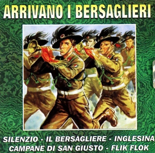 Arrivano I Bersaglieri Various Artists