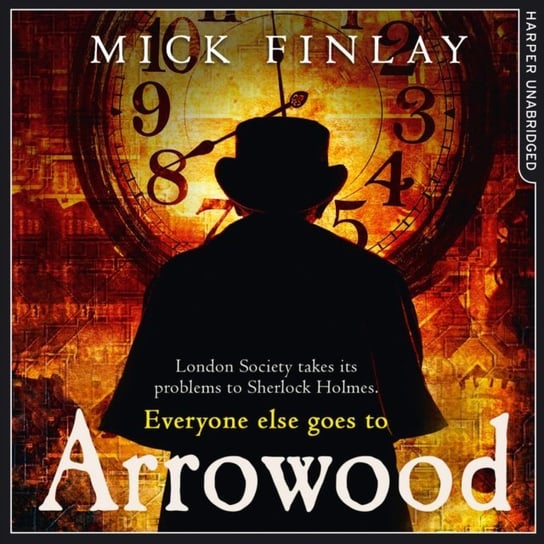 Arrowood (An Arrowood Mystery, Book 1) Finlay Mick