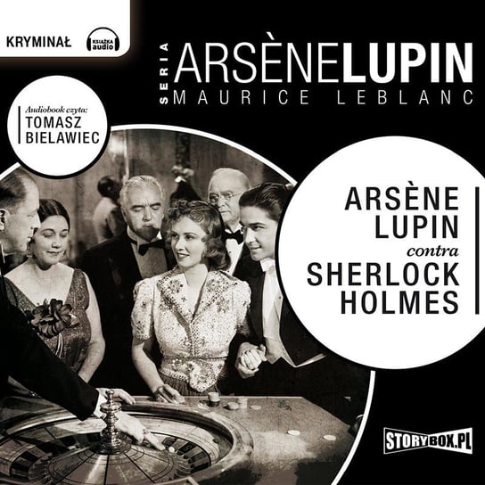 Arsene Lupin contra Sherlock Holmes Leblanc Maurice