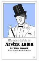 Arsène Lupin - Der blaue Diamant Leblanc Maurice