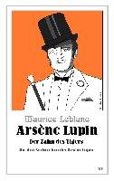 Arsène Lupin - Der Zahn des Tigers Leblanc Maurice