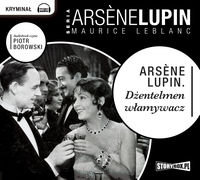 Arsene Lupin dżentelmen włamywacz Leblanc Maurice