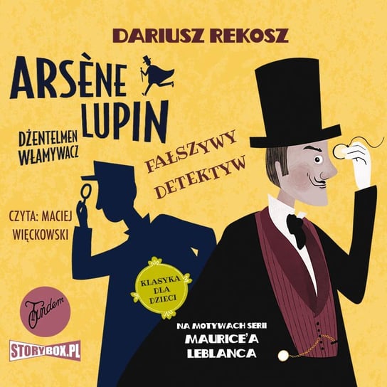 Arsène Lupin – dżentelmen włamywacz. Tom 2. Fałszywy detektyw Leblanc Maurice, Rekosz Dariusz