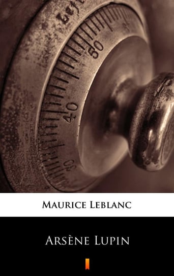 Arsene Lupin - ebook mobi Leblanc Maurice