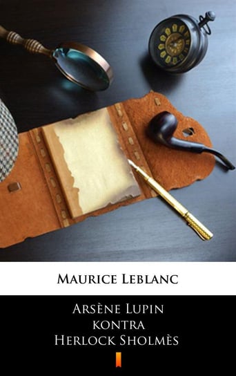 Arsene Lupin kontra Herlock Sholmes - ebook mobi Leblanc Maurice