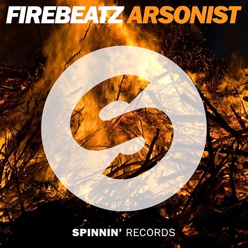 Arsonist Firebeatz