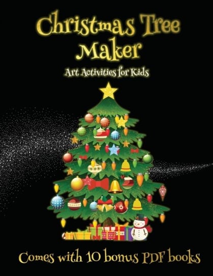 Art Activities for Kids (Christmas Tree Maker). This book can be used to make fantastic and colorful Manning James