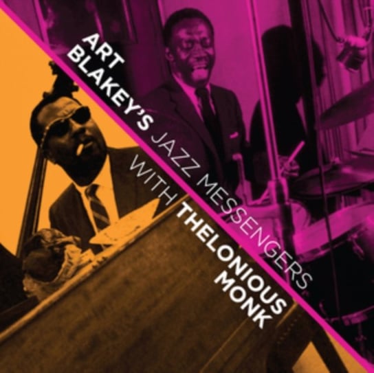 Art Blakey's Jazz Messengers With Thelonious Monk Art Blakey and The Jazz Messengers