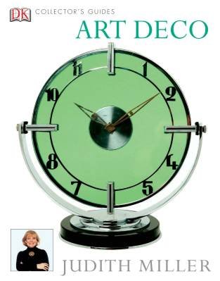 Art  Deco- Collector's Guides Miller Judith