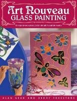Art Nouveau Glass Painting Gear Alan D., Freestone Barry L.