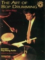 Art of Bop Drumming Riley John