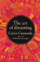 Art of Dreaming, The Castaneda Carlos