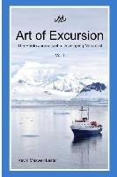 Art of Excursion. Volume 1 Kevin Lester
