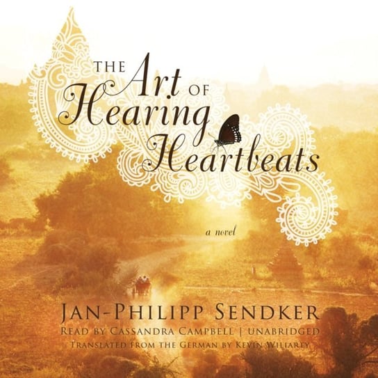 Art of Hearing Heartbeats Sendker Jan-Philipp