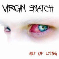Art Of Lying Virgin Snatch