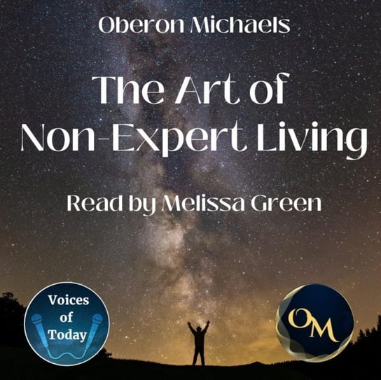 Art of Non-Expert Living Oberon Michaels