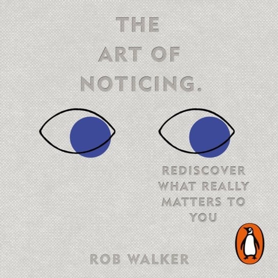 Art of Noticing Walker Rob