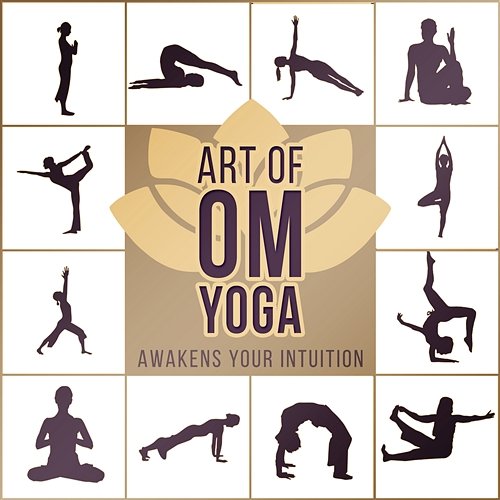 Art of Om Yoga: 50 Best Meditation Songs, Awakens Your Intuition, Asian Zen Music Garden, Summer Oasis of Deep Relaxation Inspiring Yoga Collection