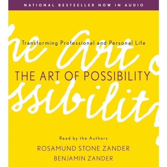 Art of Possibility Zander Benjamin, Zander Rosamund Stone