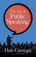 Art of Public Speaking Carnegie Dale