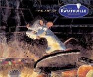 Art of Ratatouille Paik Karen, Lasseter John