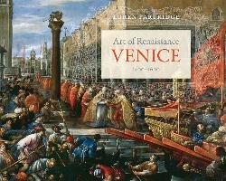 Art of Renaissance Venice, 1400 1600 Partridge Loren