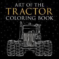 Art of the Tractor Coloring Book Klancher Lee