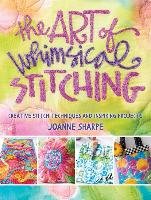 Art of Whimsical Stitching Sharpe Joanne
