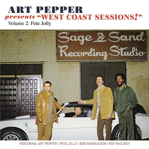 Art Pepper Presents "West Coast Sessions!" Volume 2 Art Pepper feat. Pete Jolly