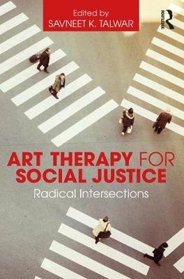 Art Therapy for Social Justice Talwar Savneet
