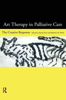 Art Therapy in Palliative Care Mandy Pratt