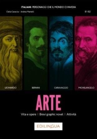 Arte - Vita e opere, Brevi graphic novel B1-B2 Opracowanie zbiorowe