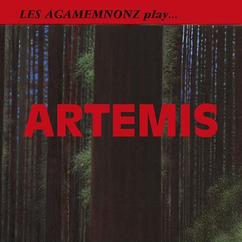 Artemis Les Agamemnonz