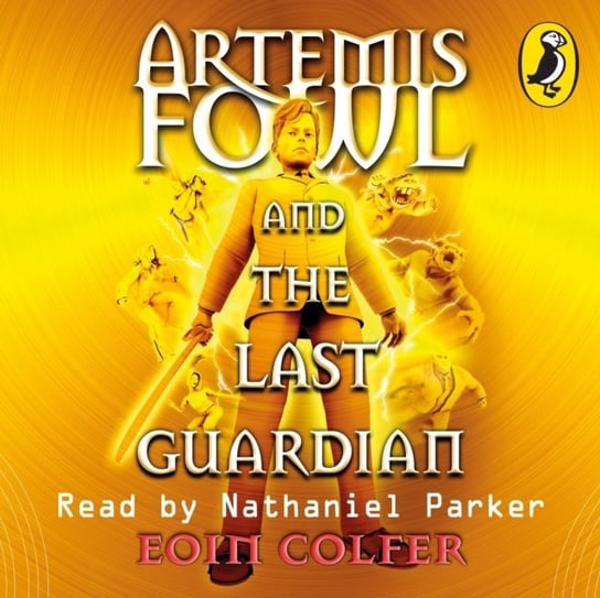 Artemis Fowl and the Last Guardian Colfer Eoin