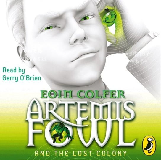 Artemis Fowl and the Lost Colony Colfer Eoin