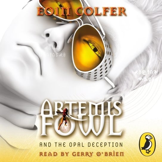 Artemis Fowl and the Opal Deception Colfer Eoin