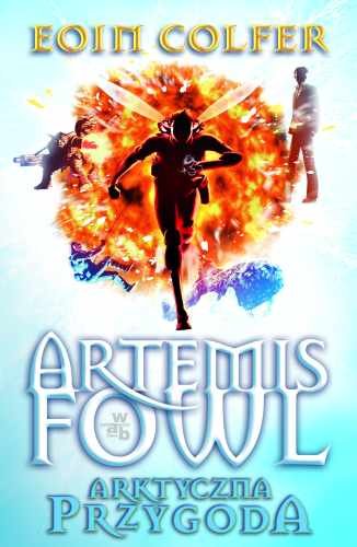 Artemis Fowl. Arktyczna przygoda Colfer Eoin