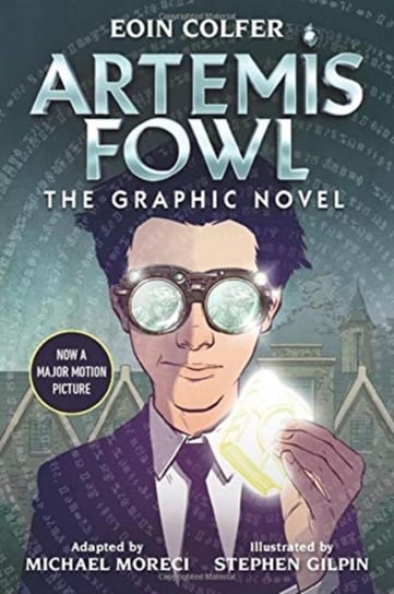 Artemis Fowl: The Graphic Novel Colfer Eoin, Moreci Michael