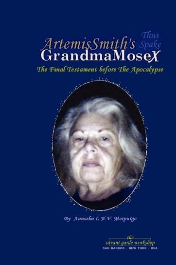 ArtemisSmith's GrandmaMoseX Morpurgo Annselm L.N.V.