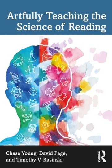 Artfully Teaching the Science of Reading Chase Young