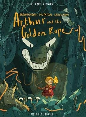 Arthur and the Golden Rope Stanton Joe Todd