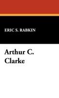 Arthur C. Clarke Rabkin Eric S.
