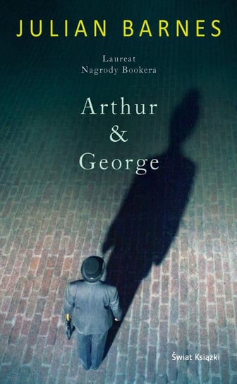 Arthur & George Julian Barnes