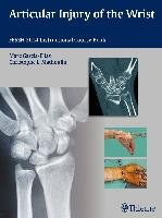 Articular Injury of the Wrist Garcia-Elias Marc, Mathoulin Christophe