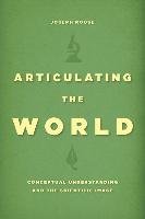 Articulating the World Rouse Joseph