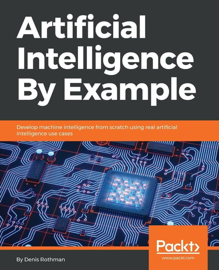 Artificial Intelligence Denis Rothman